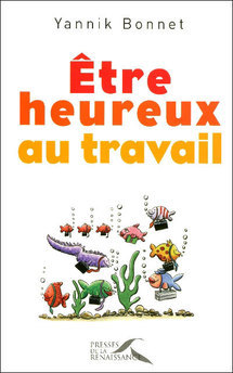 Le rôle de l'entreprise pour être heureux au travail. Le rôle de l'entreprise pour être heureux au travail.