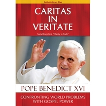 Caritas in Veritate : confronter les problèmes du monde avec le pouvoir de l'Evangile.