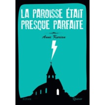 J'ai la même paroisse que " la paroisse était presque parfaite!" J'ai la même paroisse que " la paroisse était presque parfaite!"
